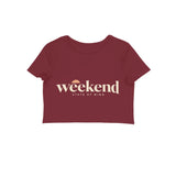 Weekend State — Women's Crop Top - Maroon