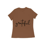 Grateful — Women's Regular T-shirt - Coffee Brown