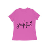 Grateful — Women's Regular T-shirt