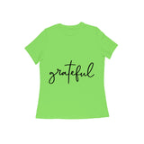 Grateful — Women's Regular T-shirt