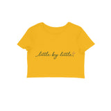 Little by Little — Women's Crop Top - Golden Yellow
