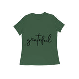 Grateful — Women's Regular T-shirt