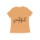 Grateful — Women's Regular T-shirt