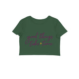 Good Things — Women's Crop Top - Olive Green