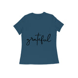 Grateful — Women's Regular T-shirt